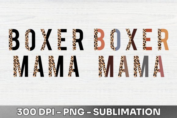 Boxer Mama Half Leopard Sublimation PNG: Bold Style for Creative Projects