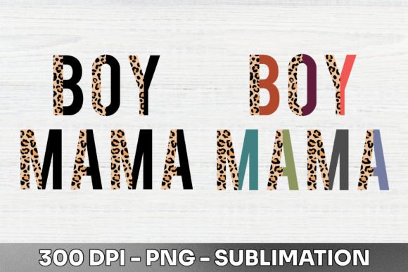 Boy Mama Half Leopard Sublimation PNG: Bold Style for Modern Creators