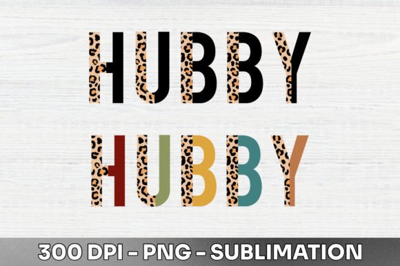 Hubby Half Leopard Sublimation PNG: A Design Asset