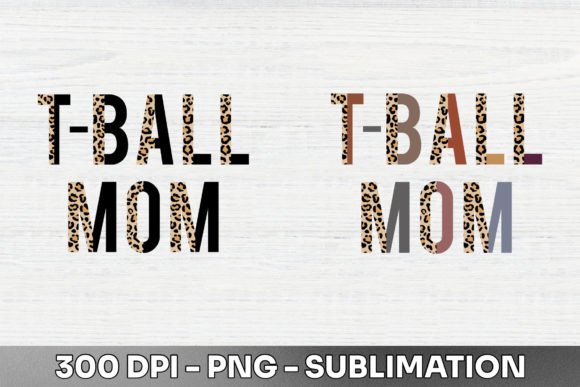 T-Ball Mom Half Leopard Sublimation PNG: The Perfect Blend of Sporty and Stylish